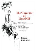 The Governor of Goat Hill by Eddie Curran