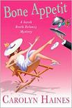 Bone Appetit: A Sarah Booth Delaney Mystery by Carolyn Haines